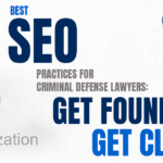 SEO for Criminal Defense Lawyers