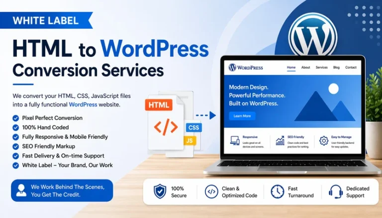 When to Hire a White Label Agency HTML to WordPress Conversion