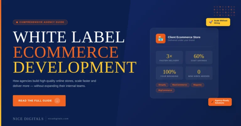 White Label Ecommerce Development: A Comprehensive Guide for Agencies