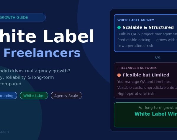 White Label Agency vs Freelancers