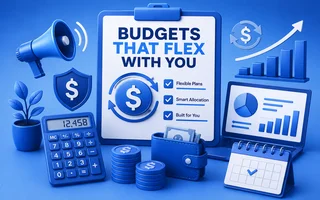 Budgets That Flex With You