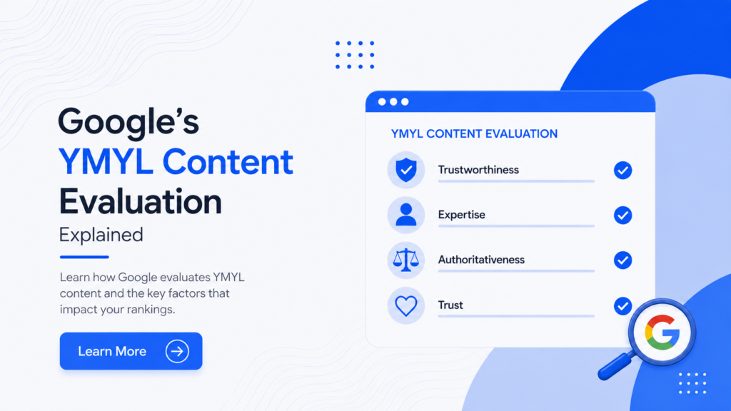 Google YMYL content evaluation process with E-E-A-T principles for health and legal websites.
