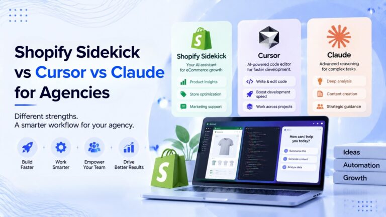 Shopify Sidekick vs Cursor vs Claude for eCommerce