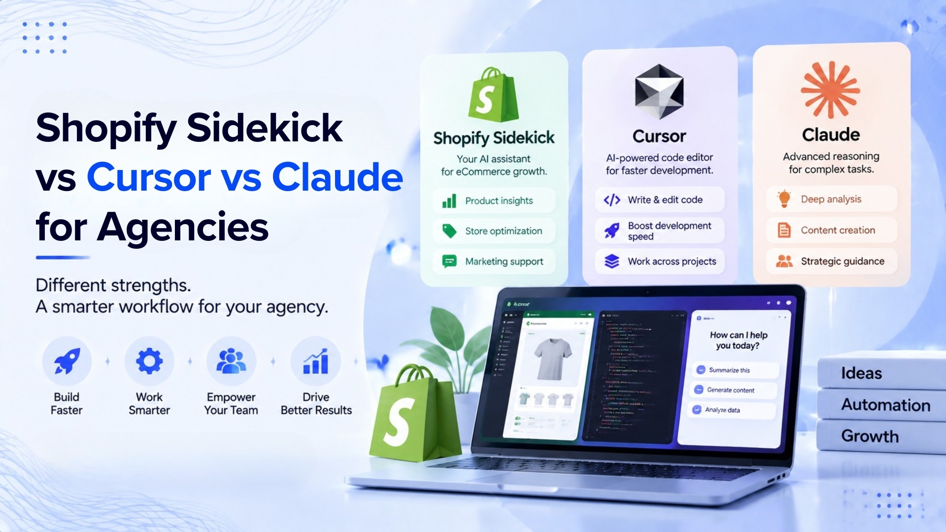 Shopify Sidekick vs Cursor vs Claude for eCommerce
