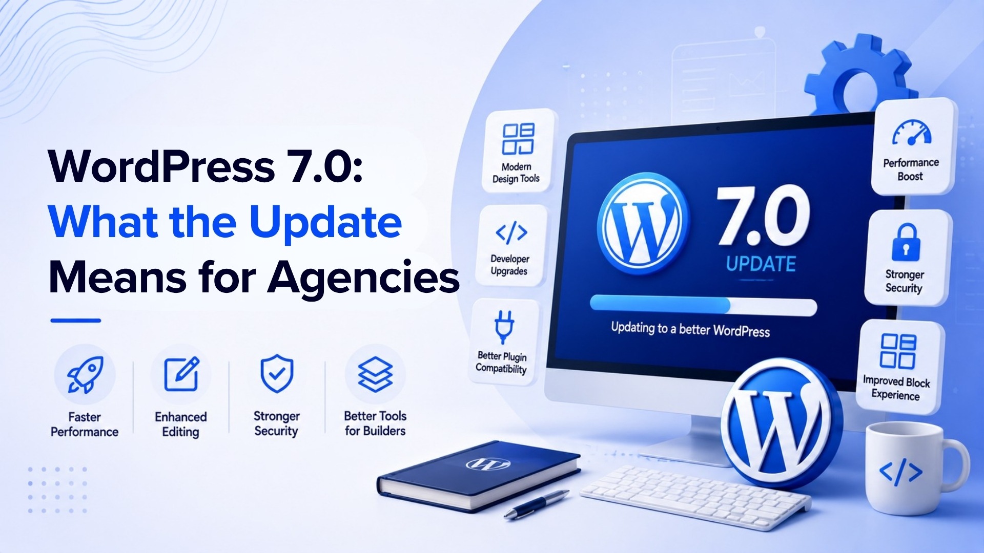 WordPress 7.0 for Agencies