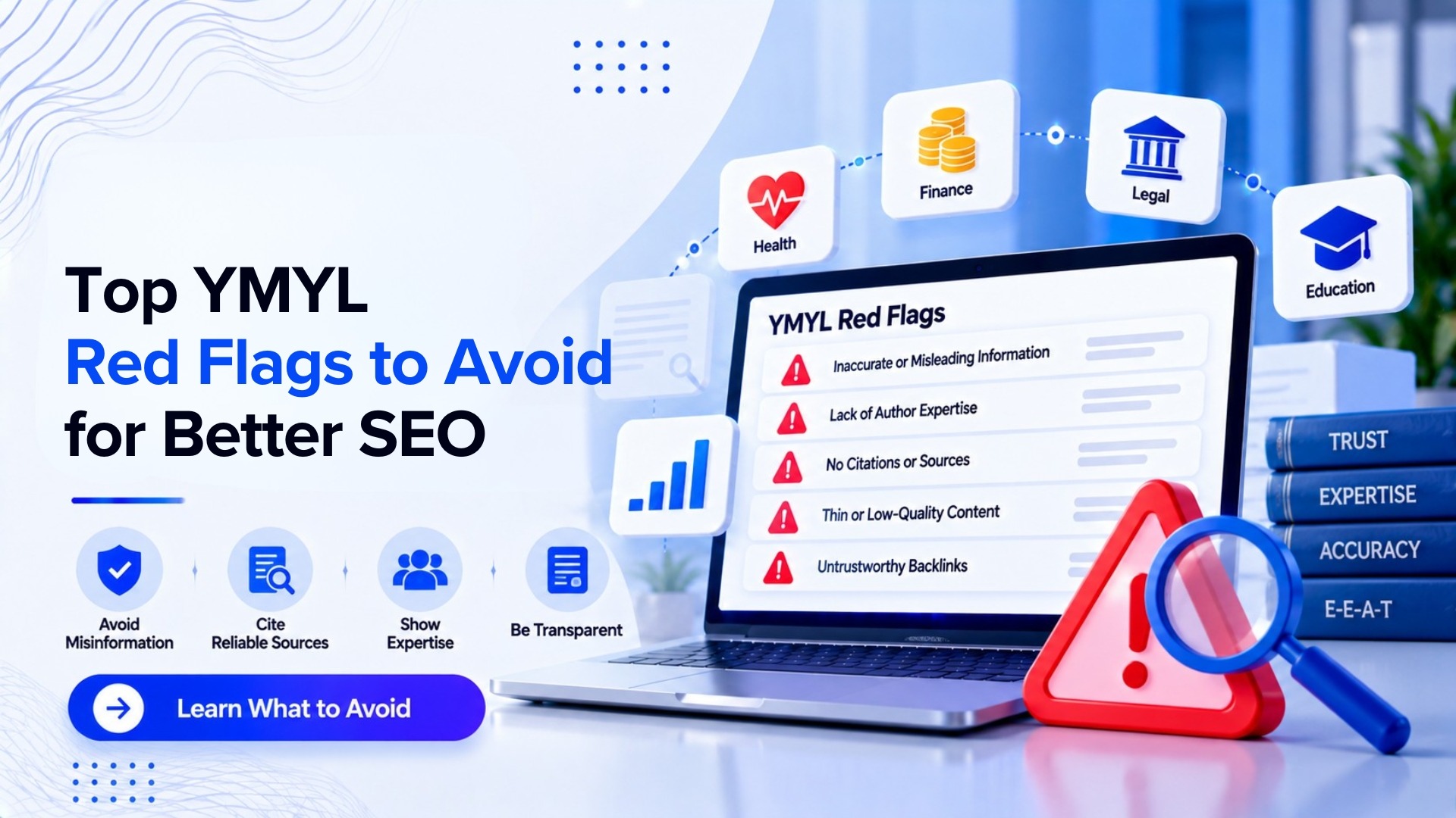  Top YMYL Red Flags to Avoid for Better SEO