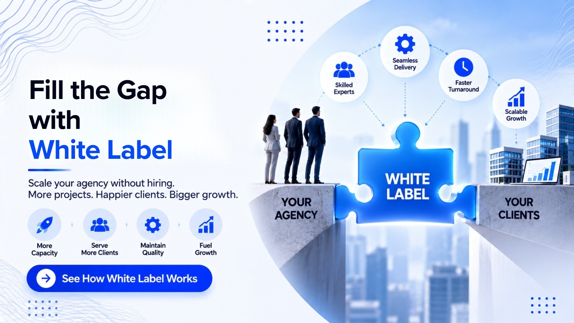 Fill the Gap With White Label