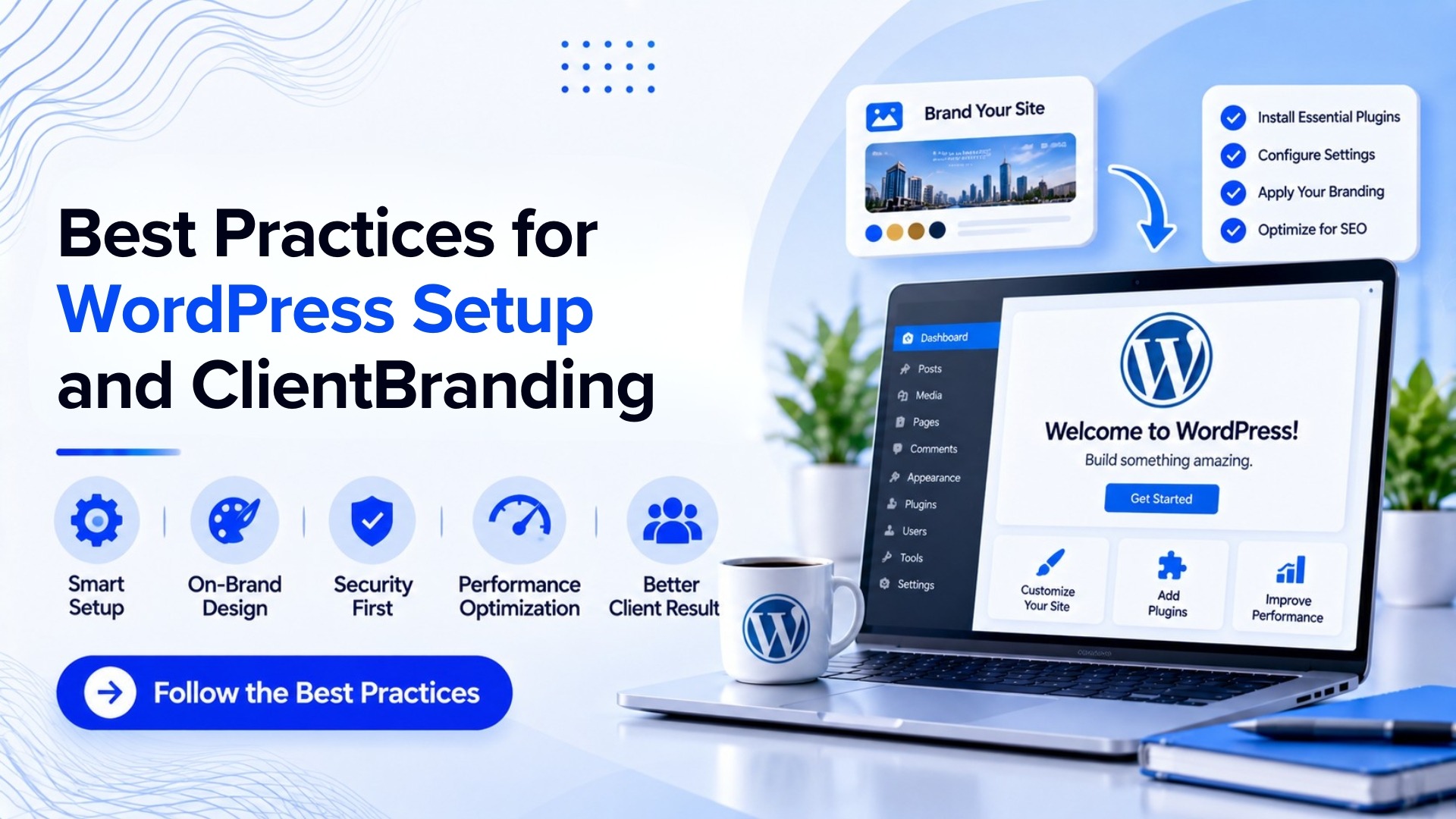 Best Practices for WordPress Setup and Client Branding